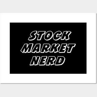 Stock market nerd, stock market geek Posters and Art